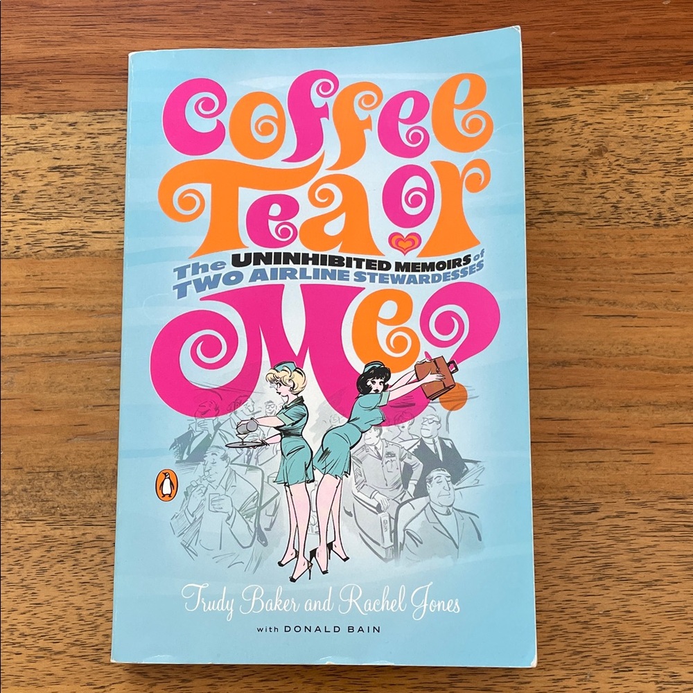 Coffee Tea or Me Book